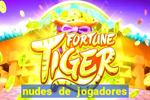 nudes de jogadores de futebol